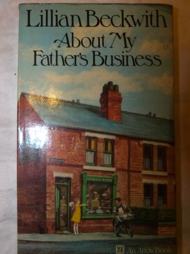 9780091077907: About My Father's Business