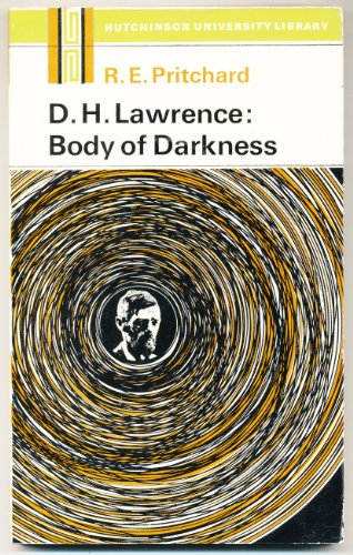 Stock image for D.H. Lawrence: Body of Darkness for sale by Geoff Blore`s Books
