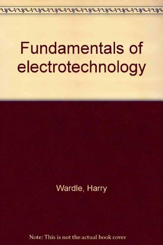 9780091082215: Fundamentals of electrotechnology