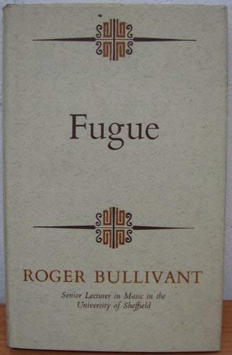 9780091084400: Fugue (Hutchinson university library, music)