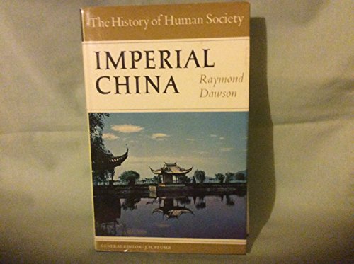 9780091084806: Imperial China (The History of human society)