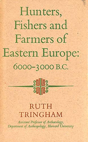 9780091087906: Hunters, Fishers and Farmers of Eastern Europe, 6000-3000 B.C.