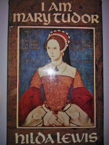 Stock image for I Am Mary Tudor for sale by Better World Books Ltd