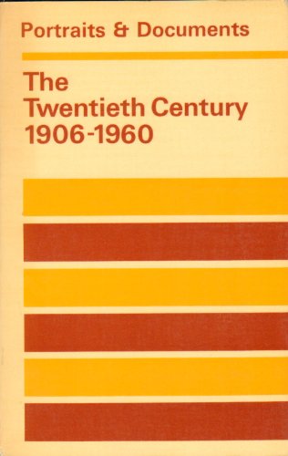 9780091091415: Portraits and Documents: Twentieth Century, 1906-60
