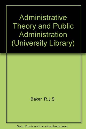 9780091106805: Administrative Theory and Public Administration (Hutchinson University Library: Politics)