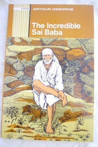 9780091109318: The incredible Sai Baba