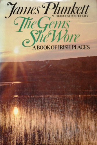 9780091110901: The gems she wore: A book of Irish places