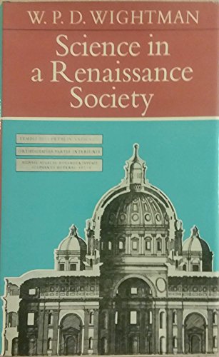 9780091116507: Science in a Renaissance Society (University Library)