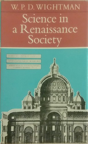 9780091116507: Science in a Renaissance society,