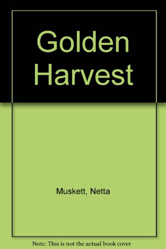 9780091117801: Golden Harvest