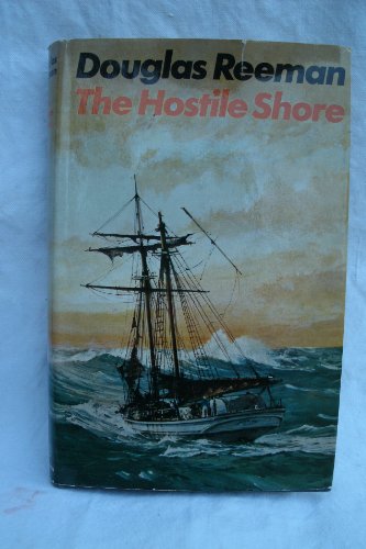Hostile Shore (9780091128708) by Douglas Reeman