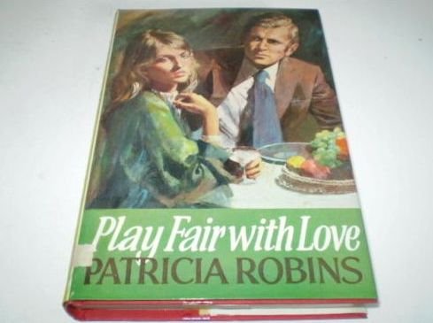 9780091130909: Play Fair with Love