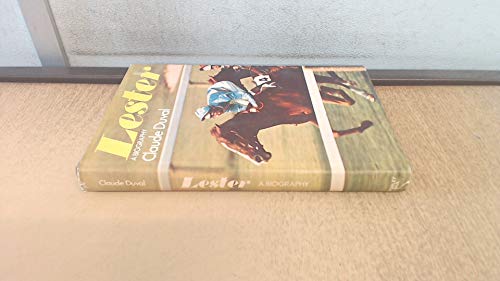 Stock image for Lester: Biography of Lester Piggott for sale by AwesomeBooks