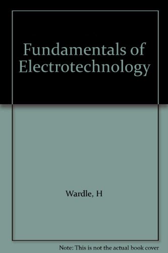 9780091134402: Fundamentals of Electrotechnology