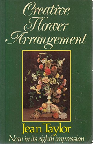 Imagen de archivo de Creative Flower Arrangement a la venta por Better World Books: West