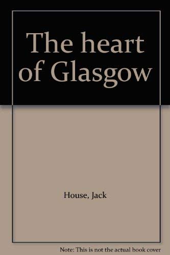 9780091136505: Heart of Glasgow