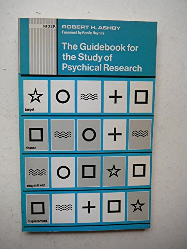 Stock image for THE GUIDEBOOK FOR THE STUDY OF PSYCHICAL RESEARCH for sale by Occultique