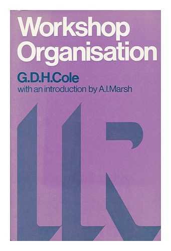 Workshop Organisation (9780091140304) by Cole, G.D.H.