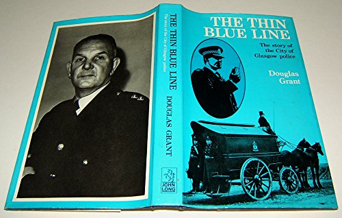 9780091141905: Thin Blue Line: Story of the City of Glasgow Police