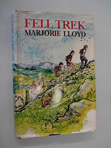 Stock image for FELL TREK for sale by Camilla's Bookshop