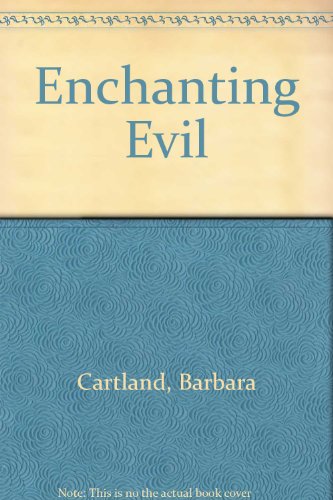 9780091146900: Enchanting Evil