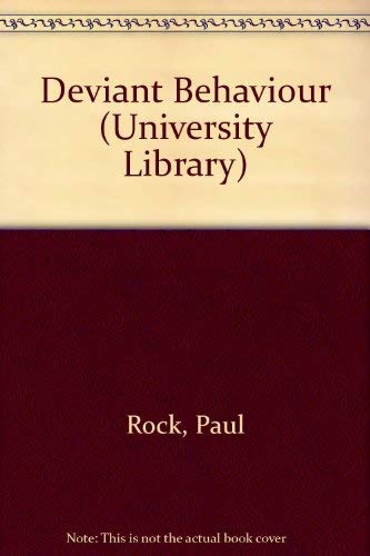 9780091154400: Deviant Behaviour (University Library)