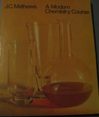 9780091157319: A Modern Chemistry Course