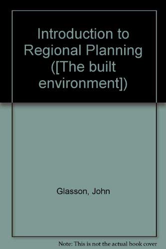 9780091167707: Introduction to Regional Planning ([The built environment])
