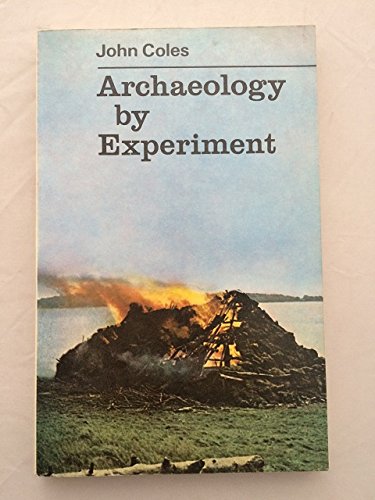 Beispielbild fr Archaeology by Experiment zum Verkauf von WorldofBooks