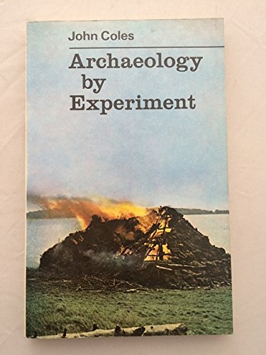 Imagen de archivo de Archaeology by Experiment a la venta por WorldofBooks