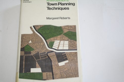 Stock image for Introduction to Town Planning Techniques ([The built environment]) for sale by Gareth Roberts