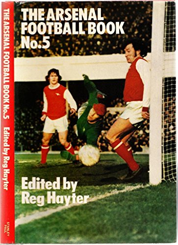 Stock image for The Arsenal Football Book no.5 for sale by AwesomeBooks