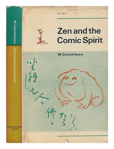 9780091175207: Zen and the comic spirit / [by] M. Conrad Hyers