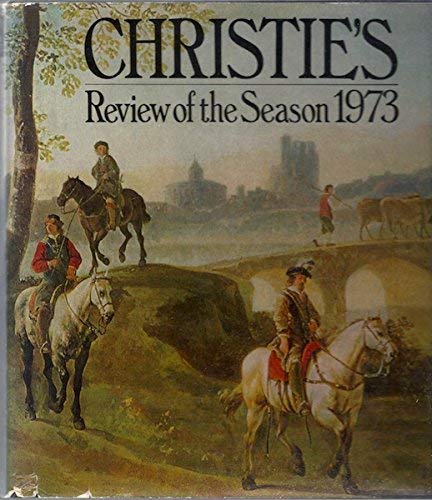 Beispielbild fr Christie's Review of the Season for 1973. zum Verkauf von Wykeham Books