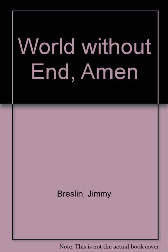 Stock image for World Without End, Amen for sale by Wonder Book