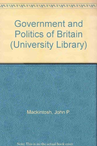 9780091184810: Government and Politics of Britain (University Library)