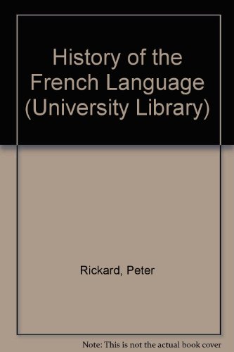 Stock image for A History of the French Language for sale by Hackenberg Booksellers ABAA