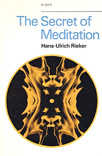 9780091188412: The Secret of Meditation