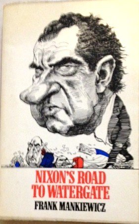 Imagen de archivo de Nixons Road to Watergate a la venta por Book Express (NZ)