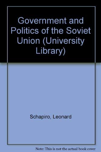 9780091188818: Government and Politics of the Soviet Union (University Library)