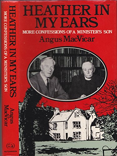 Imagen de archivo de HEATHER IN MY EARS More Confessions of a Minister's Son a la venta por WorldofBooks