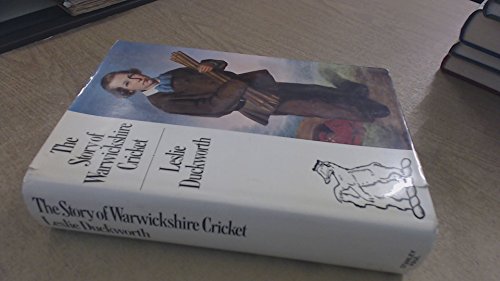 Stock image for The Story of Warwickshire Cricket for sale by Richard Sylvanus Williams (Est 1976)