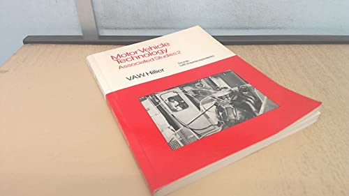 Imagen de archivo de Motor Vehicle Technology: v. 2: Associated Studies (Motor Vehicle Technology: Associated Studies) a la venta por WorldofBooks