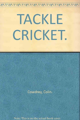 Stock image for Tackle Cricket for sale by AwesomeBooks