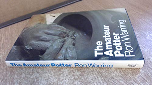 Beispielbild fr The Amateur Potter zum Verkauf von Books@Ruawai