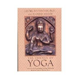 9780091208004: The essence of yoga: A contribution to the psychohistory of Indian civilisation