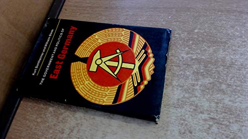 Imagen de archivo de The Government and Politics of East Germany a la venta por Better World Books: West