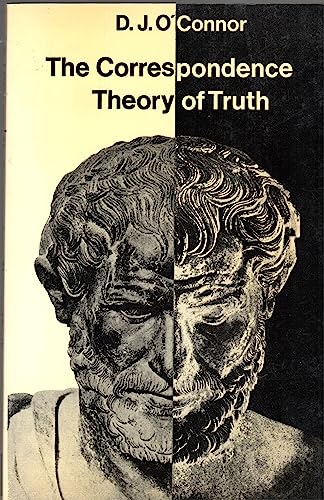 9780091232016: The Correspondence Theory of Truth