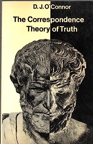 Stock image for The Correspondence Theory of Truth for sale by Better World Books Ltd