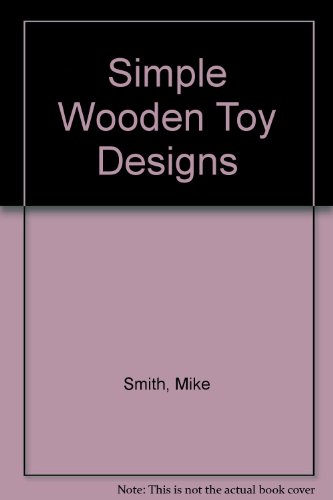 9780091233501: Simple Wooden Toy Designs